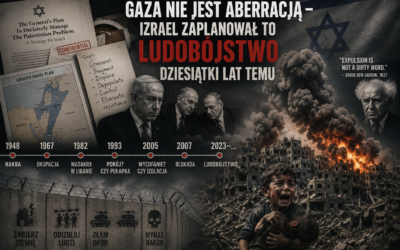 GAZA nie jest aberracją. Izrael zaplanował to ludobójstwo dziesiątki lat temu.
